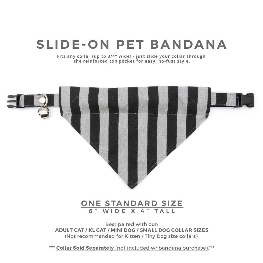 Pet Bandana - "Unexpected Guest" - Black & Gray Striped Bandana for Cat   Small Dog / Halloween / Slide-on Bandana / Over-the-Collar (One Size)