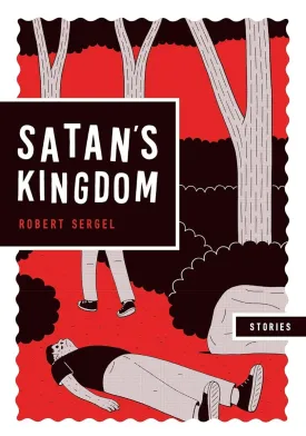Satan's Kingdom by Robert Sergel GN TP