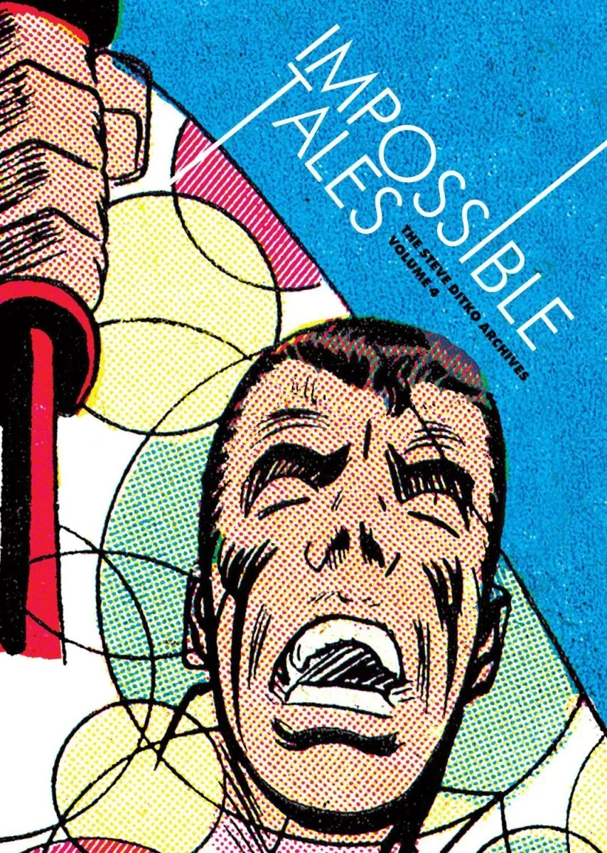 Steve Ditko Archives HC Vol 04 Impossible Tales *OOP*
